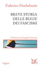 Breve storia delle bugie dei fascismi