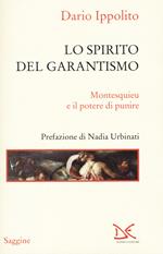 Lo spirito del garantismo. Montesquieu e il potere di punire