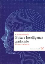 Etica e Intelligenza artificiale. Il caso sanitario