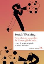 South working. Per un futuro sostenibile del lavoro agile in Italia