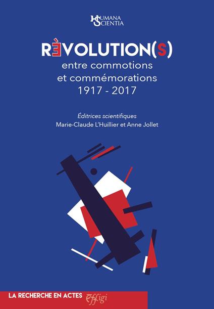 Révolution(s) entre commotions et commémorations 1917-2017 - copertina