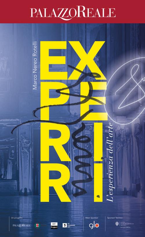 Experiri. L'esperienza dell'arte - Marco Nereo Rotelli - copertina