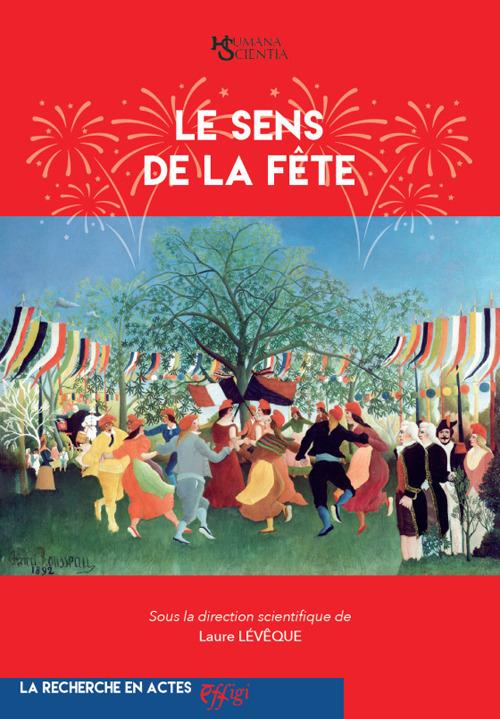 Le sens de la fête - Laure Lévêque - copertina