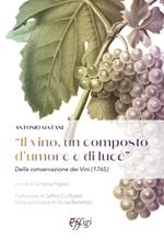 «Il vino, un composto d'umore e di luce». Della conservazione dei vini (1765)