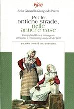 Per le antiche strade, nelle antiche case. Campiglia d’Orcia e la sua gente attraverso il censimento granducale del 1841