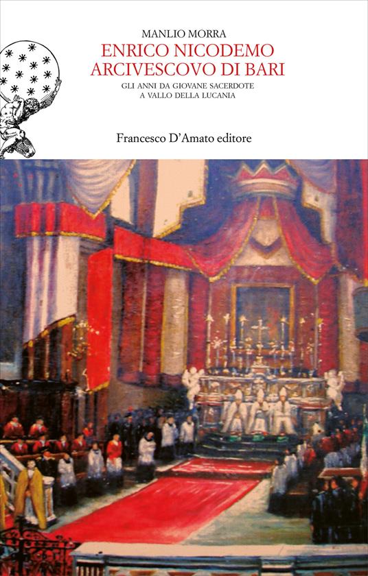 Enrico Nicodemo Arcivescovo di Bari. Gli anni da giovane sacerdote a Vallo della Lucania - Manlio Morra - copertina