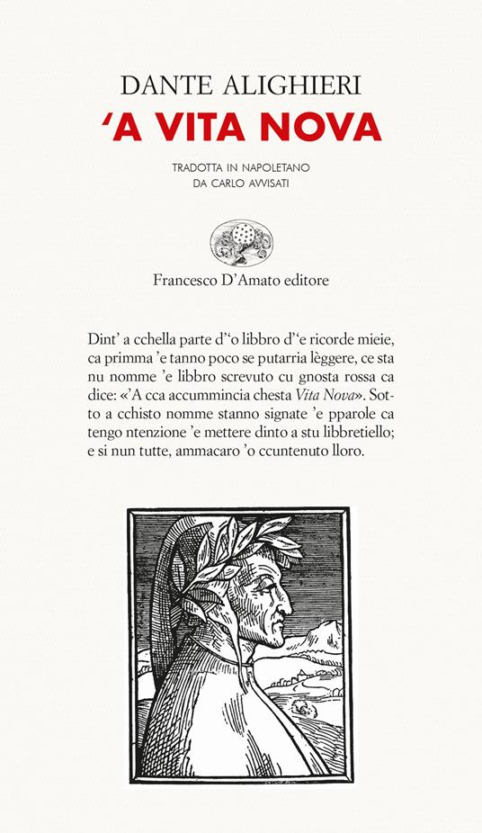 A' Vita nova. Testo napoletano - Dante Alighieri - Libro - Francesco  D'Amato - Le Pleiadi | laFeltrinelli