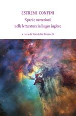 Estremi confini. Spazi e narrazioni nella letteratura in lingua inglese