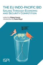 The EU Indo-Pacific bid. Sailing through economic and security competition