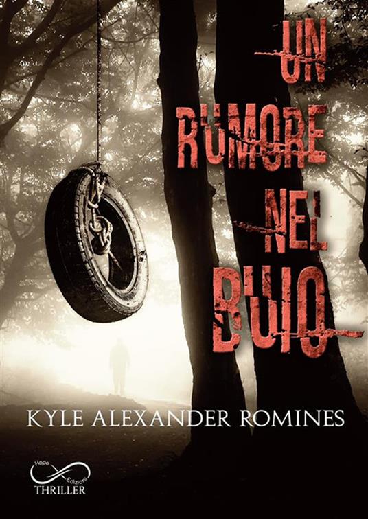 Un rumore nel buio - Kyle Alexander Romines - copertina