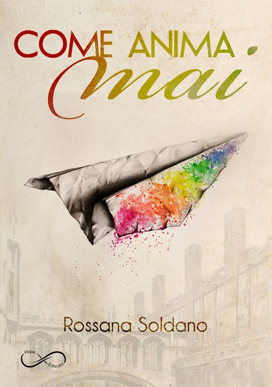 Come anima mai - Rossana Soldano - ebook