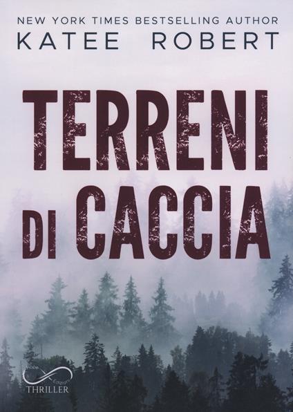 Terreni di caccia - Katee Robert - copertina