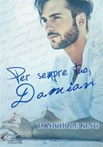 Per sempre tuo, Damian. Love always. Vol. 2