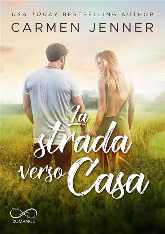 La strada verso casa - Carmen Jenner - ebook