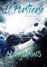 Il portiere. Harris brothers. Vol. 3