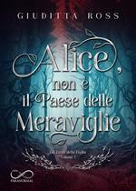 Alice, non è il paese delle meraviglie