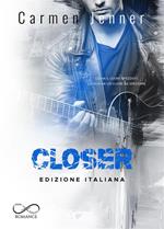 Closer