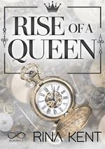 Rise of a queen. Ediz. italiana