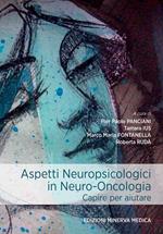 Aspetti neuropsicologici in neuro-oncologia. Capire per aiutare