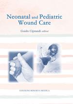 Neonatal and pediatric wound care