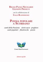 Poesia popolare a Scorrano. Canti della Passione, storie sacre, preghiere, canti popolari, filastrocche, poesie