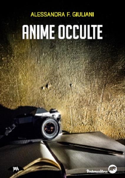 Anime occulte - Alessandra F. Giuliani - copertina