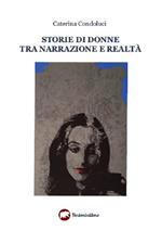 Storie di donne tra narrazione e realtà