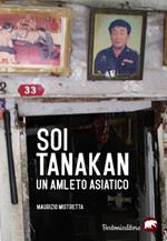 Soi Tanakan. Un Amleto asiatico