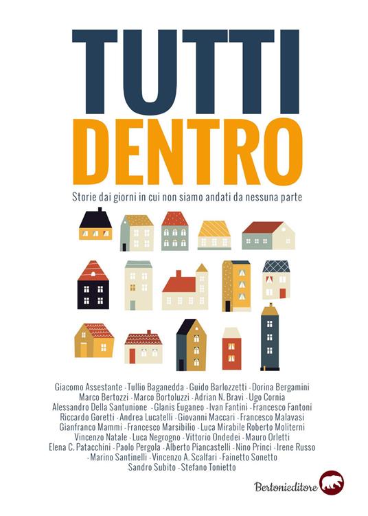 Tutti dentro. Storie dai giorni in cui non siamo andati da nessuna parte - copertina