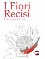 I fiori recisi