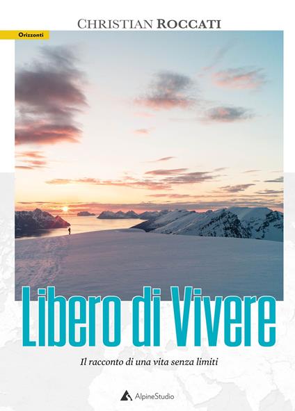 Libero di vivere - Christian Roccati - copertina