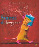 Smetti di leggere!