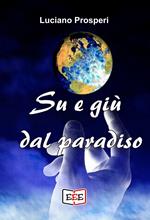 Su e giù dal Paradiso