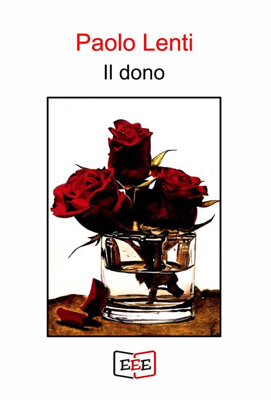 Il dono - Paolo Lenti - ebook