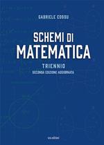 Schemi di matematica. Triennio. Per le Scuole superiori