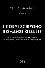 I corvi scrivono romanzi gialli?