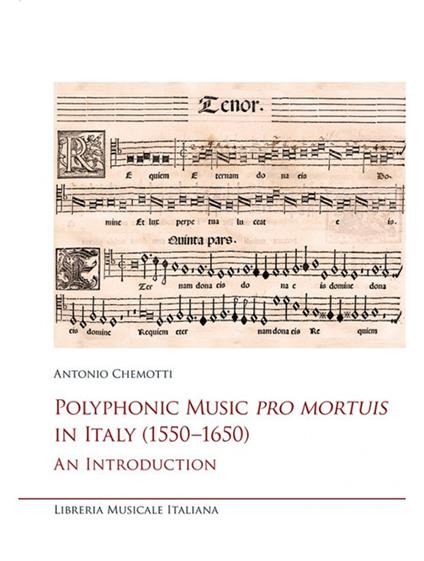 Polyphonic music pro mortuis in Italy (1550–1650). An introduction - Antonio Chemotti - copertina