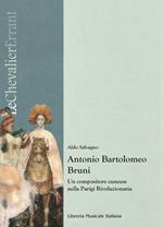 Antonio Bartolomeo Bruni. Un compositore cuneese nella Parigi rivoluzionaria