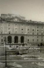 Itinerari storico-musicali a Napoli tra i secoli XVI e XVIII. Girolamini, Tesoro di San Gennaro, Annunziata, Real Cappella di Palazzo