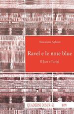 Ravel e le note blue. Il jazz a Parigi