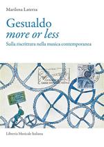 Gesualdo more or less. Sulla riscrittura nella musica contemporanea