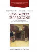 Con molta espressione. La scrittura musicale dal Seicento all'Ottocento