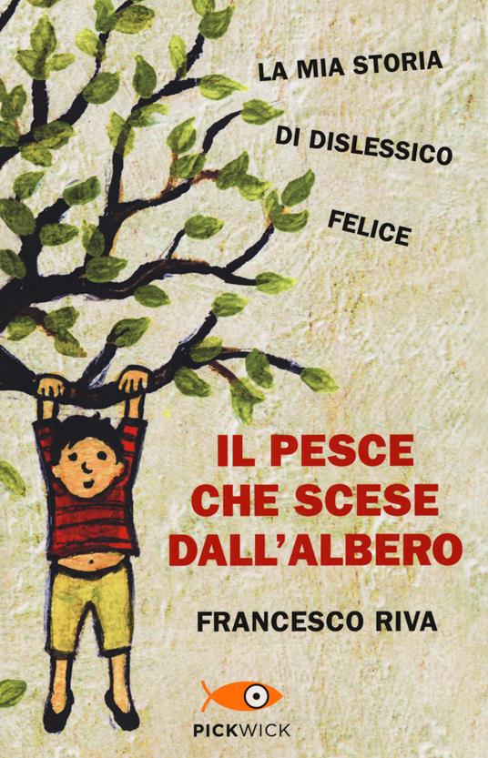 Il pesce che scese dall'albero - Francesco Riva - copertina