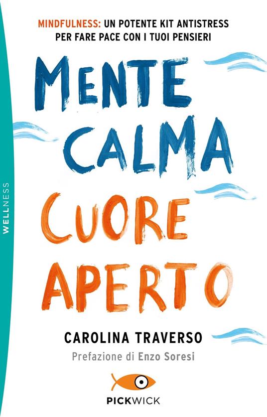 Mente calma, cuore aperto - Carolina Traverso - copertina