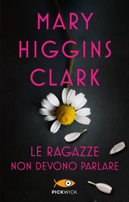 Le ragazze non devono parlare - Mary Higgins Clark - copertina