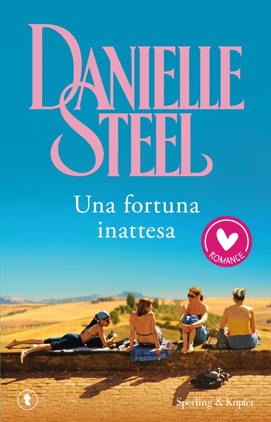 Una fortuna inattesa - Danielle Steel - copertina