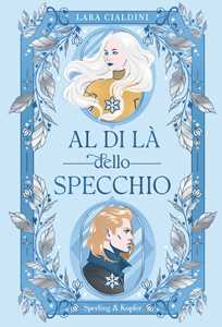 Libro Al di là dello specchio Lara Cialdini