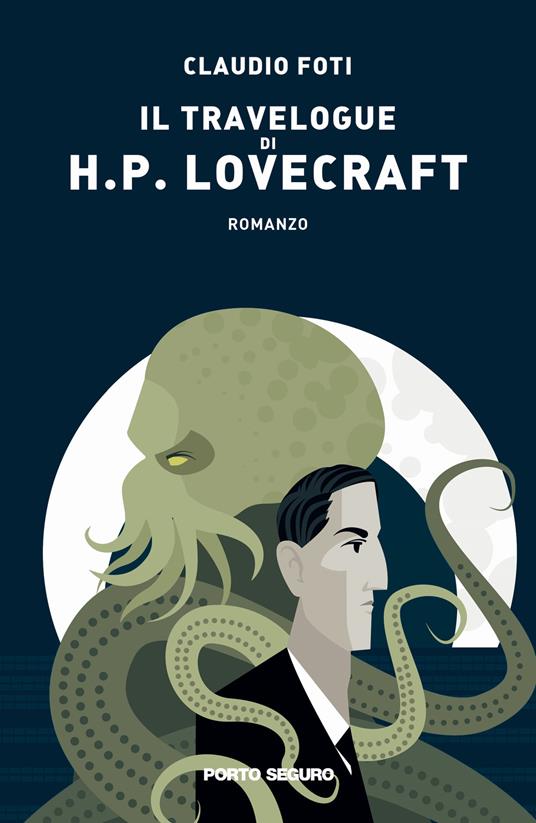 Il travelogue di H.P. Lovecraft - Claudio Foti - copertina