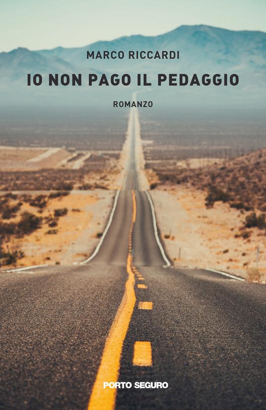 Io non pago il pedaggio - Marco Riccardi - copertina