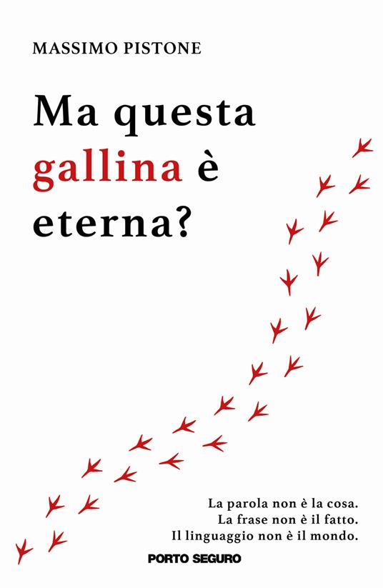 Ma questa gallina è eterna? - Massimo Pistone - copertina